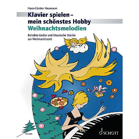Schott Klavierspielen - mein schönstes Hobby Weihnachtsmelodien Schott Klavierspielen - mein schönstes Hobby Weihnachtsmelodien von Schott