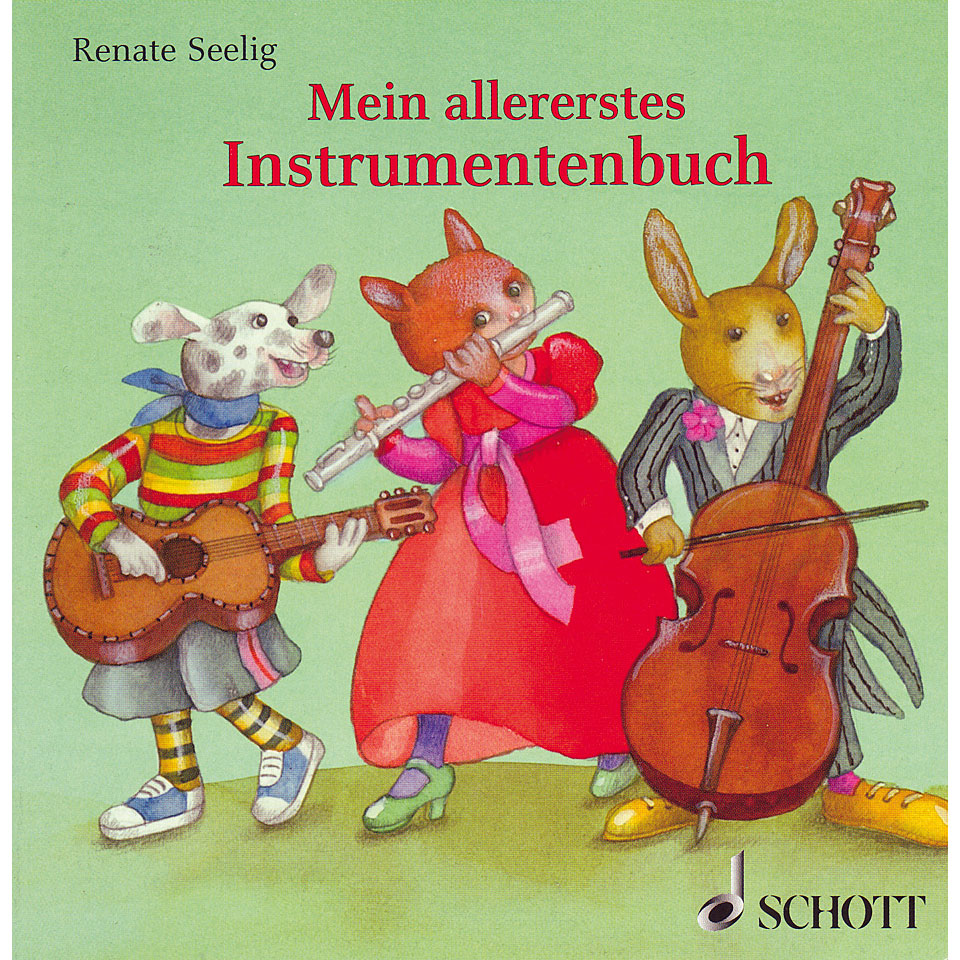 Schott Mein allererstes Instrumentenbuch Kinderbuch von Schott