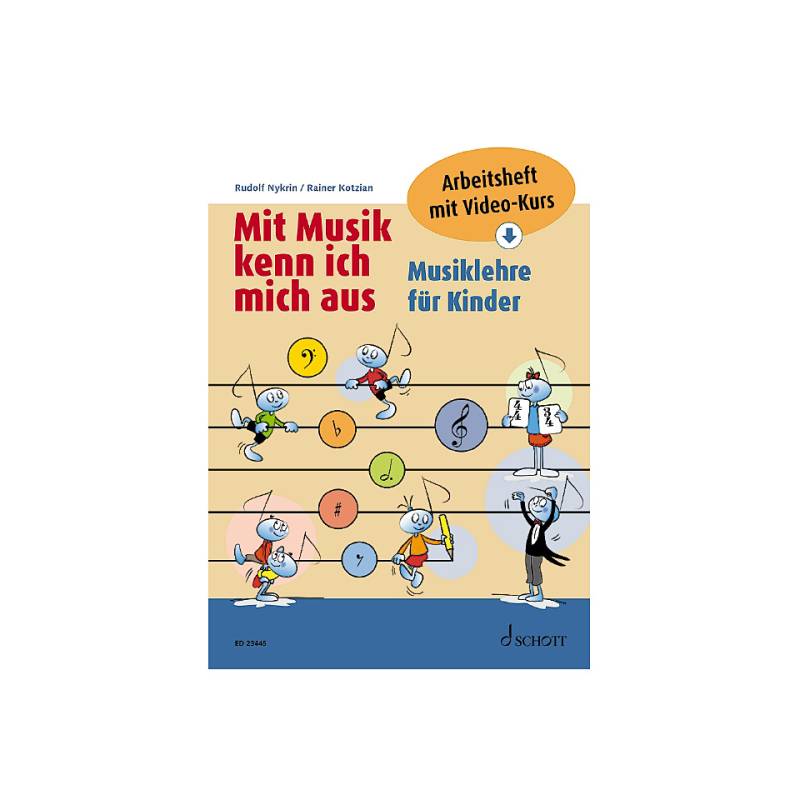 Schott Mit Musik kenn ich mich aus - Musiklehre für Kinde Musiktheorie von Schott