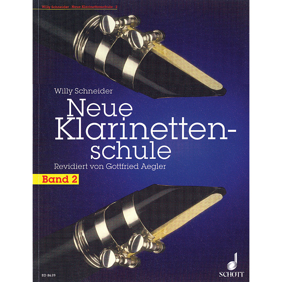Schott Neue Klarinettenschule Bd.2 Lehrbuch Schott Neue Klarinettenschule Bd.2 Lehrbuch von Schott