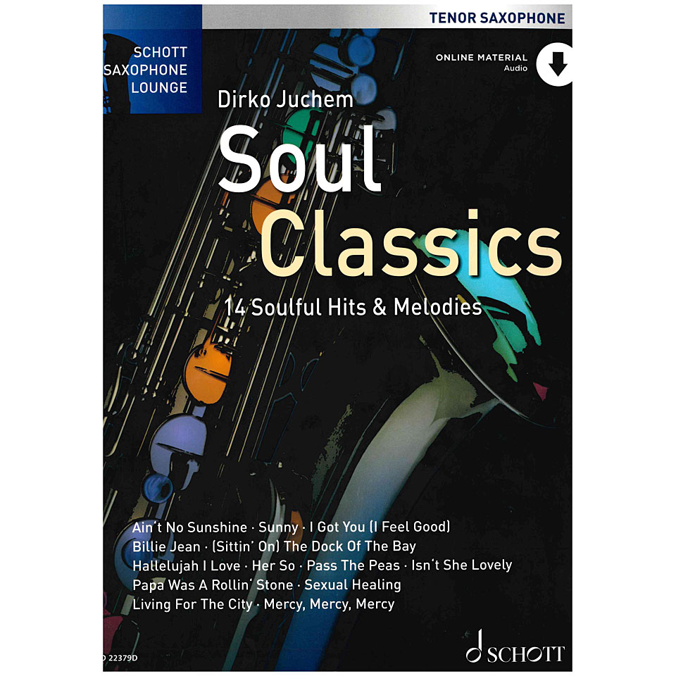 Schott Saxophone Lounge - Soul Classics Tenor Sax Notenbuch Schott Saxophone Lounge - Soul Classics Tenor Sax Notenbuch von Schott
