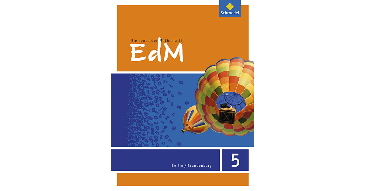 Buch - Elemente der Mathematik SI, Ausgabe 2015 Berlin / Brandenburg: 5. Schuljahr, Schülerband Kinder Buch - Elemente der Mathematik SI, Ausgabe 2015 Berlin / Brandenburg: 5. Schuljahr, Schülerband Kinder von Schroedel Verlag