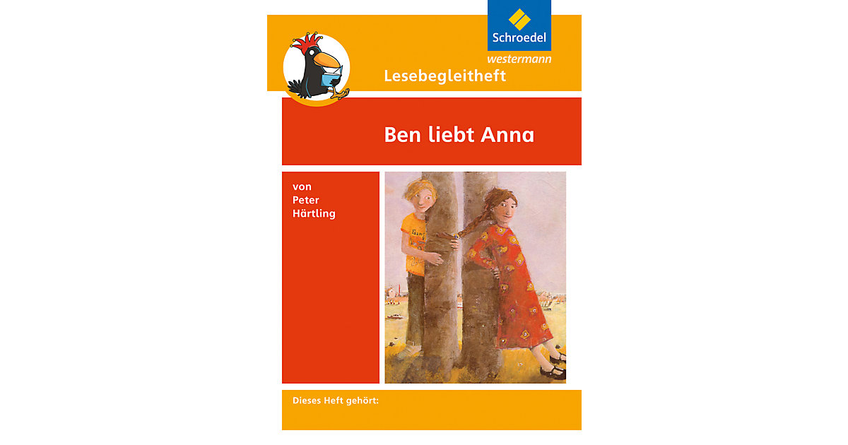 Buch - Peter Härtling 'Ben liebt Anna', Lesebegleitheft Buch - Peter Härtling 'Ben liebt Anna', Lesebegleitheft von Schroedel Verlag