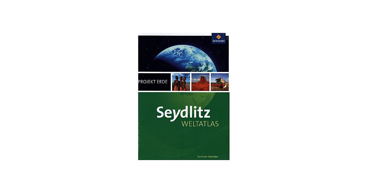 Buch - Seydlitz Weltatlas Projekt Erde (2016): Nordrhein-Westfalen von Schroedel Verlag