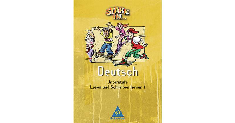 Buch - Stark in . . . Deutsch, Unterstufe: Lesen und Schreiben lernen 1 von Schroedel Verlag