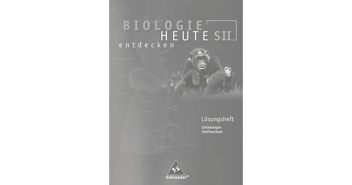 Buch - Zellbiologie / Stoffwechsel, Lösungen Buch - Zellbiologie / Stoffwechsel, Lösungen von Schroedel Verlag