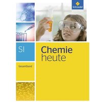 Chemie heute SI / Chemie heute SI - Ausgabe 2013 von Schroedel
