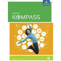 Mathe Kompass 6. Schülerband. Bayern von Schroedel