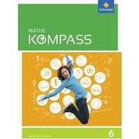 Mathe Kompass 6. Schülerband. Bayern von Schroedel