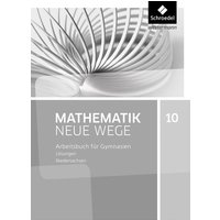 Mathematik Neue Wege 10. Lösungen. G9 für Niedersachsen von Schroedel