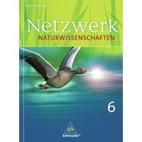 Netzwerk Naturwissenschaften 6. Schülerband. Rheinland-Pfalz von Schroedel