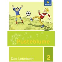 Pusteblume. Das Lesebuch 2. Schülerbuch. Allgemeine Ausgabe von Schroedel