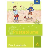 Pusteblume. Das Lesebuch 4. Schülerband. Allgemeine Ausgabe von Schroedel