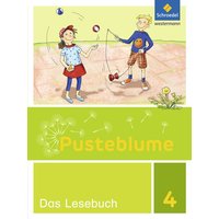 Pusteblume. Das Lesebuch 4. Schülerband. Berlin, Brandenburg, Mecklenburg-Vorpommern, Sachsen-Anhalt und Thüringen von Schroedel