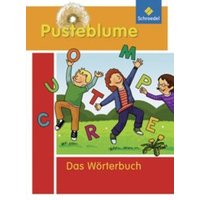 Pusteblume. Das Wörterbuch für Grundschulkinder 2010. Alle Bundesländer außer Bayern von Schroedel