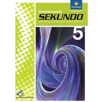 Sekundo - Mathematik für differenzierende Schulformen / Sekundo: Mathematik für differenzierende Schulformen - Ausgabe 2009 von Schroedel