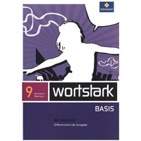 Wortstark Basis / wortstark Basis - Differenzierende Ausgabe für Nordrhein-Westfalen 2012 von Schroedel