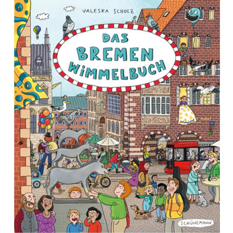 Das Bremen-Wimmelbuch von Schünemann
