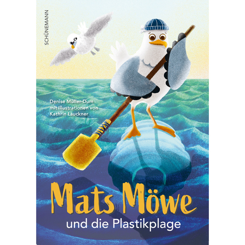 Mats Möwe und die Plastikplage von Schünemann