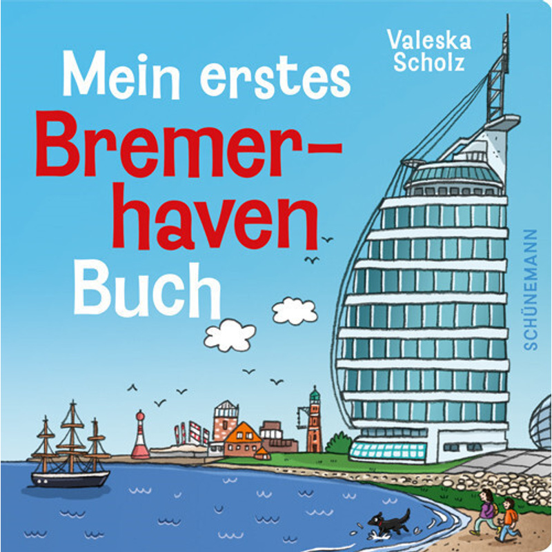 Mein erstes Bremerhaven-Buch von Schünemann