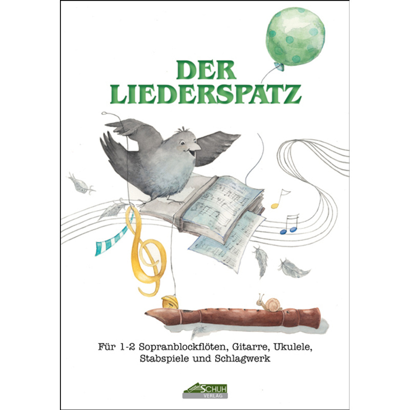 Der Liederspatz, m. Audio-CD.Bd. 1 von Schuh