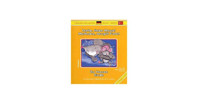 Buch - Hallo, liebe Maus! Zu Hause. Merahaba, sevgili Fare! Evde von Schulbuchverlag Anadolu