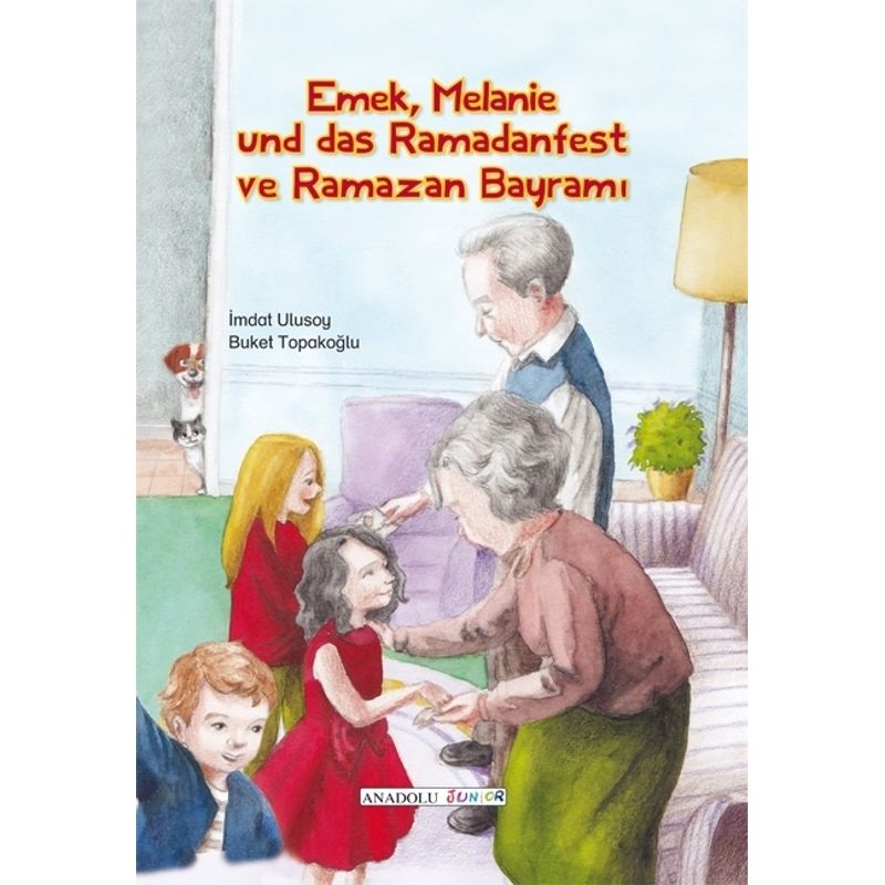 Emek, Melanie und das Ramadanfest, deutsch-türkisch von Schulbuchverlag Anadolu