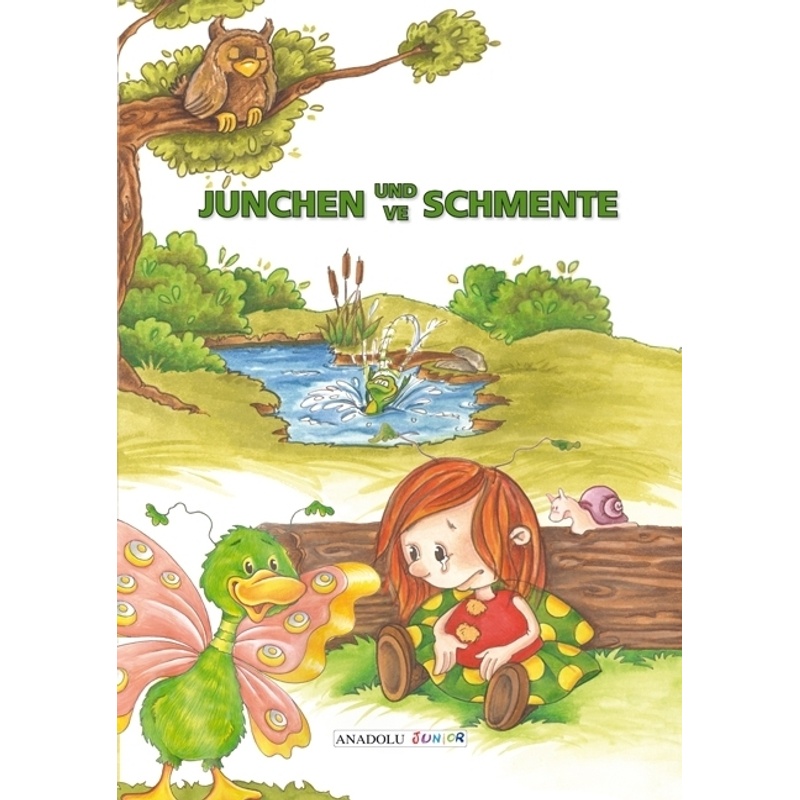 Anadolu Junior / Junchen und Schmente, deutsch-türkisch von Schulbuchverlag Anadolu