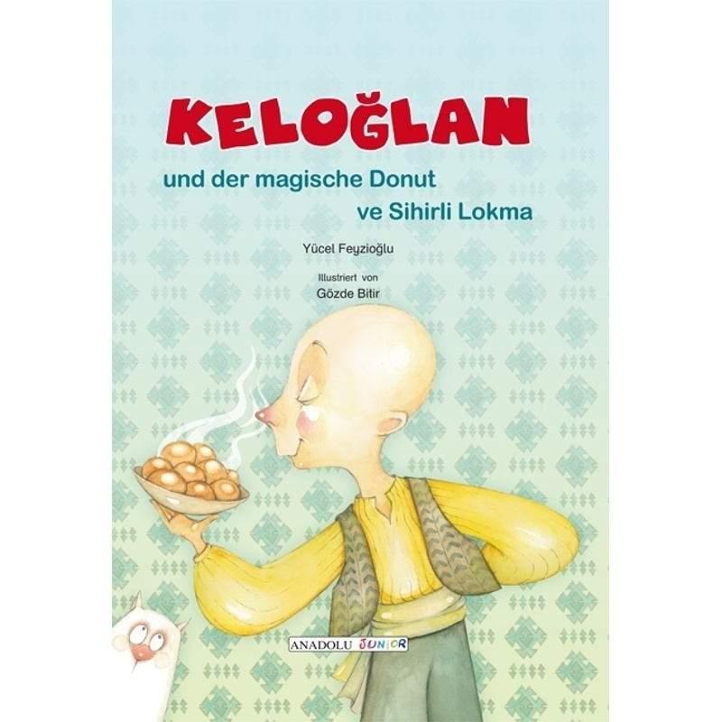 Keloglan und der magische Donut, deutsch-türkisch von Schulbuchverlag Anadolu