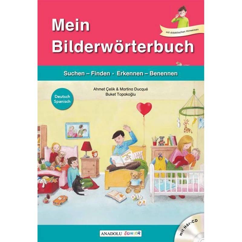 Mein Bilderwörterbuch, Deutsch - Spanisch, m. Audio-CD von Schulbuchverlag Anadolu