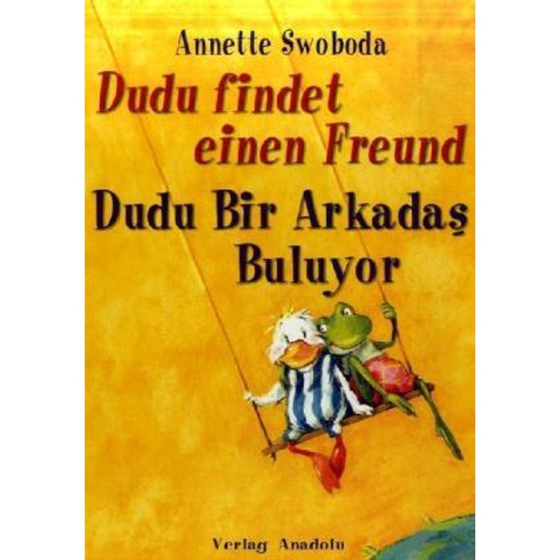 Dudu findet einen Freund. Dudu Bir Arkadas Buluyor von Schulbuchverlag Anadolu