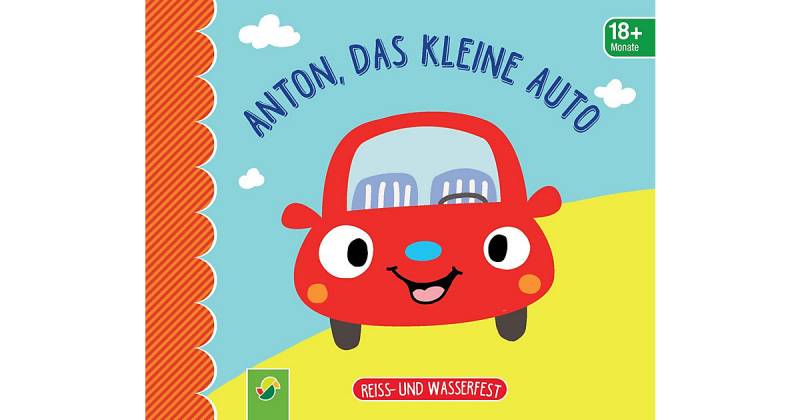 Buch - Anton, das kleine Auto. Reiss- und wasserfest Kinder ab 9 Monaten  Kinder von Schwager & Steinlein Verlag