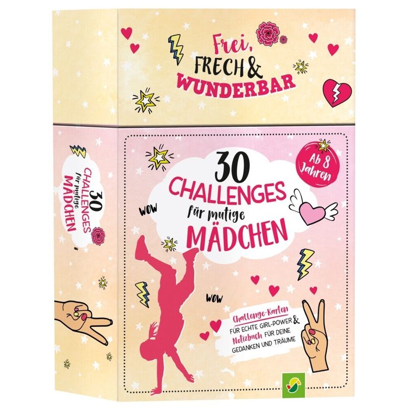 30 Challenges für mutige Mädchen - Frei, frech, wunderbar - für Mädchen ab 8 Jahren von Schwager & Steinlein
