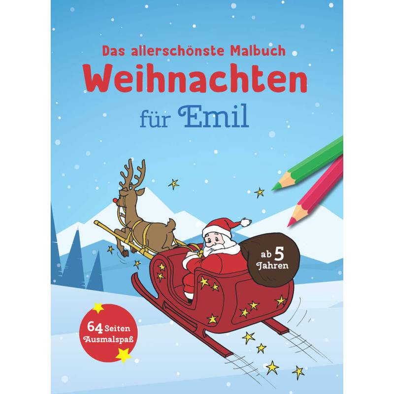 Das allerschönste Malbuch Weihnachten für Emil von Schwager & Steinlein