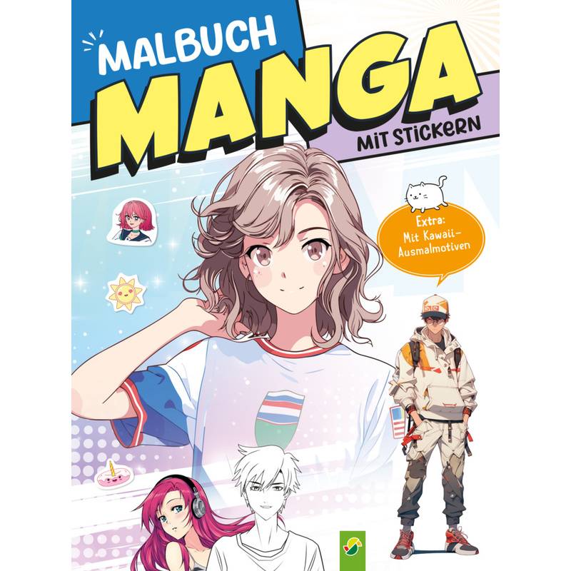 Extra dickes Manga-Malbuch mit Stickern zum Kreativsein und Entspannen für alle Manga-Fans! von Schwager & Steinlein
