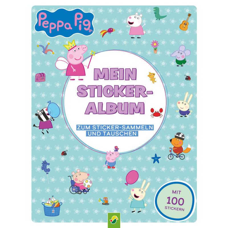 Peppa Pig Mein Stickeralbum mit 100 Stickern von Schwager & Steinlein
