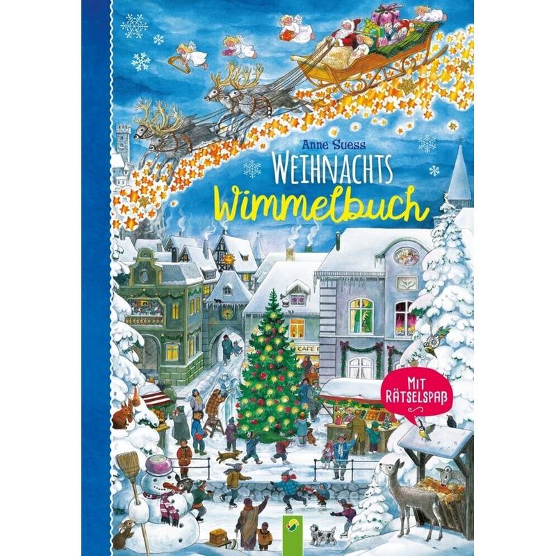 Weihnachtswimmelbuch. Mit Rätselspaß. Liebevoll illustriertes Bilderbuch von Anne Suess von Schwager & Steinlein