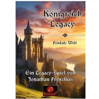 Königreich Legacy - Feudale Welt von Schwerkraft-Verlag