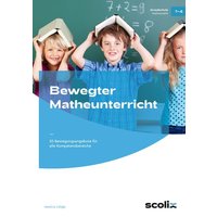 Bewegter Matheunterricht von Scolix in der AAP Lehrerwelt GmbH