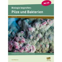Biologie begreifen: Pilze und Bakterien von Scolix in der AAP Lehrerwelt GmbH