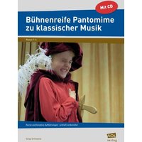 Bühnenreife Pantomime zu klassischer Musik von Scolix in der AAP Lehrerwelt GmbH