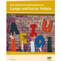 Das Rechtschreibfundament: Lange und kurze Vokale von Scolix in der AAP Lehrerwelt GmbH