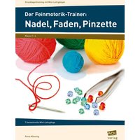 Der Feinmotorik-Trainer: Nadel, Faden, Pinzette von Scolix in der AAP Lehrerwelt GmbH