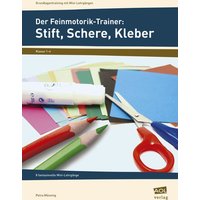 Der Feinmotorik-Trainer: Stift, Schere, Kleber von Scolix in der AAP Lehrerwelt GmbH