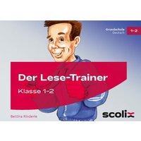 Der Lese-Trainer - Klasse 1/2 von Scolix in der AAP Lehrerwelt GmbH