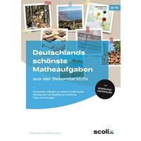 Deutschlands schönste Matheaufgaben aus der Sek von Scolix in der AAP Lehrerwelt GmbH