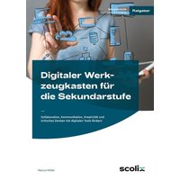 Digitaler Werkzeugkasten für die Sekundarstufe von Scolix in der AAP Lehrerwelt GmbH