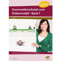 Grammatikwerkstatt zum Feldermodell (GS) - Band 1 von Scolix in der AAP Lehrerwelt GmbH