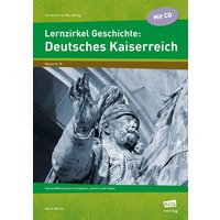 Lernzirkel Geschichte: Deutsches Kaiserreich von Scolix in der AAP Lehrerwelt GmbH