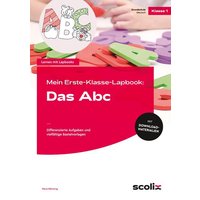 Mein Erste-Klasse-Lapbook: Das Abc von Scolix in der AAP Lehrerwelt GmbH